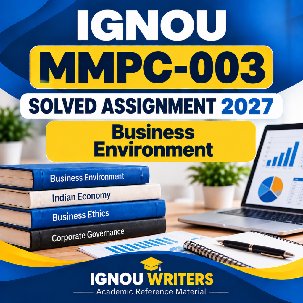 IGNOU MMPC-003 Solved Assignment 2027 – Business Environment