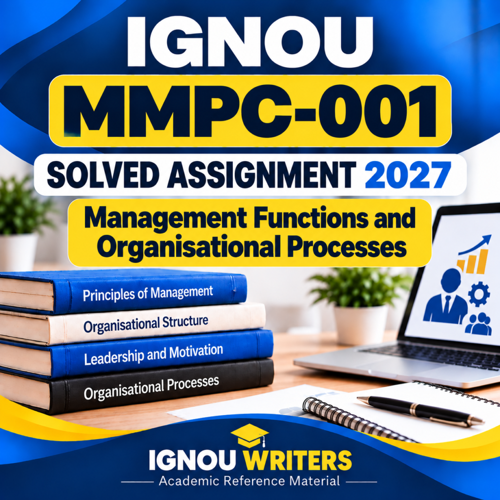 IGNOU MMPC-001 Solved Assignment 2027 – Management Functions and Organisational Processes
