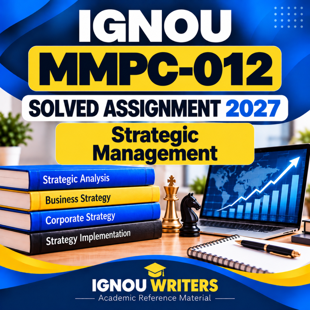 IGNOU MMPC-012 Solved Assignment 2027 – Strategic Management