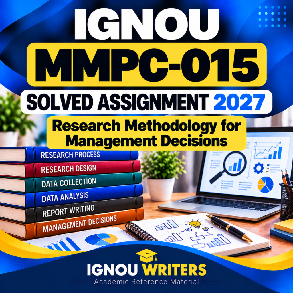 Download MMPC-015 IGNOU Solved Assignment
