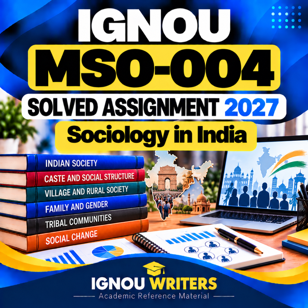 MSO-004 IGNOU Solved Assignment 2027 – Sociology in India