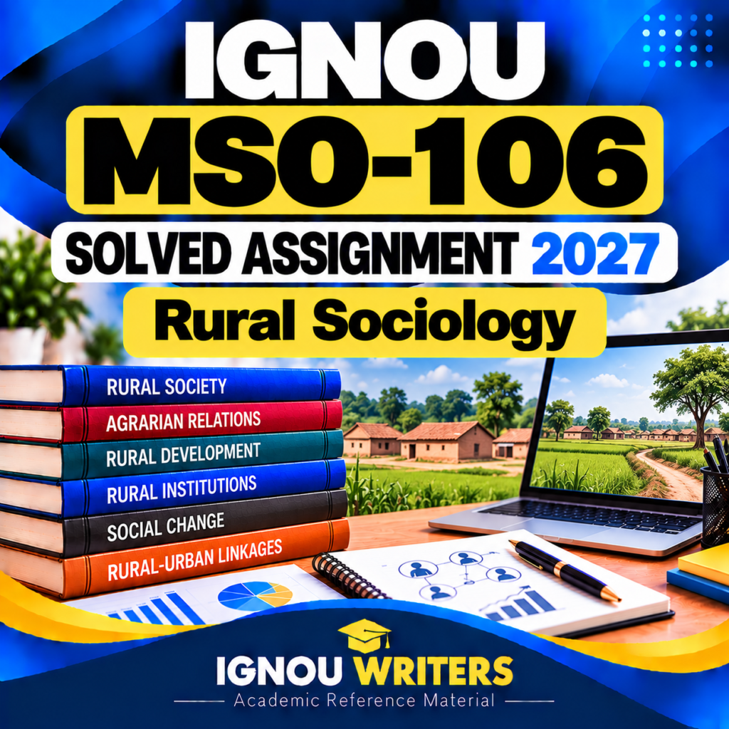 MSO-106 IGNOU Solved Assignment 2027 (ENG) – Rural Sociology | IGNOU Writers